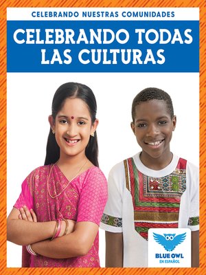 cover image of Celebrando todas las culturas (Celebrating All Cultures)